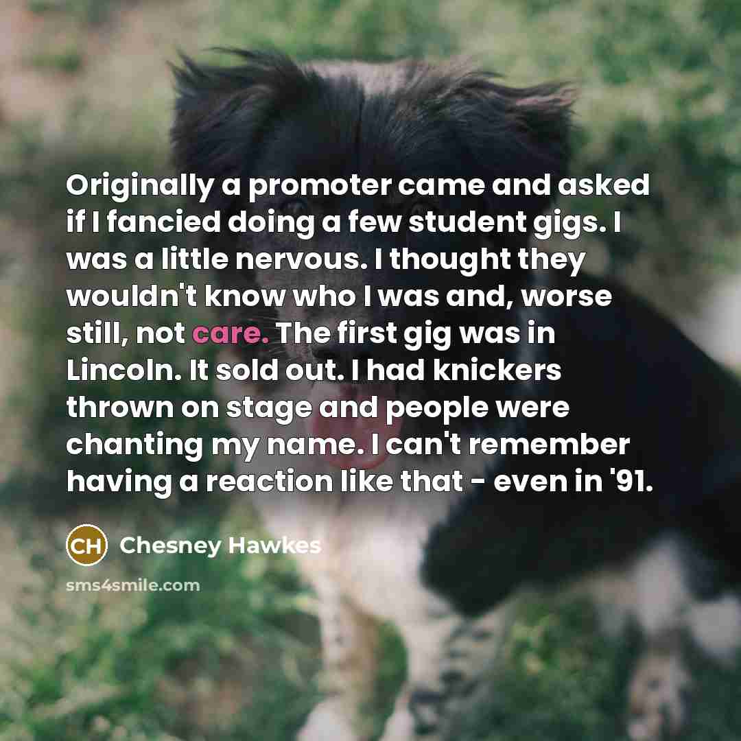 “Originally a promoter came and asked if I fancied doing…” quote by Chesney Hawkes