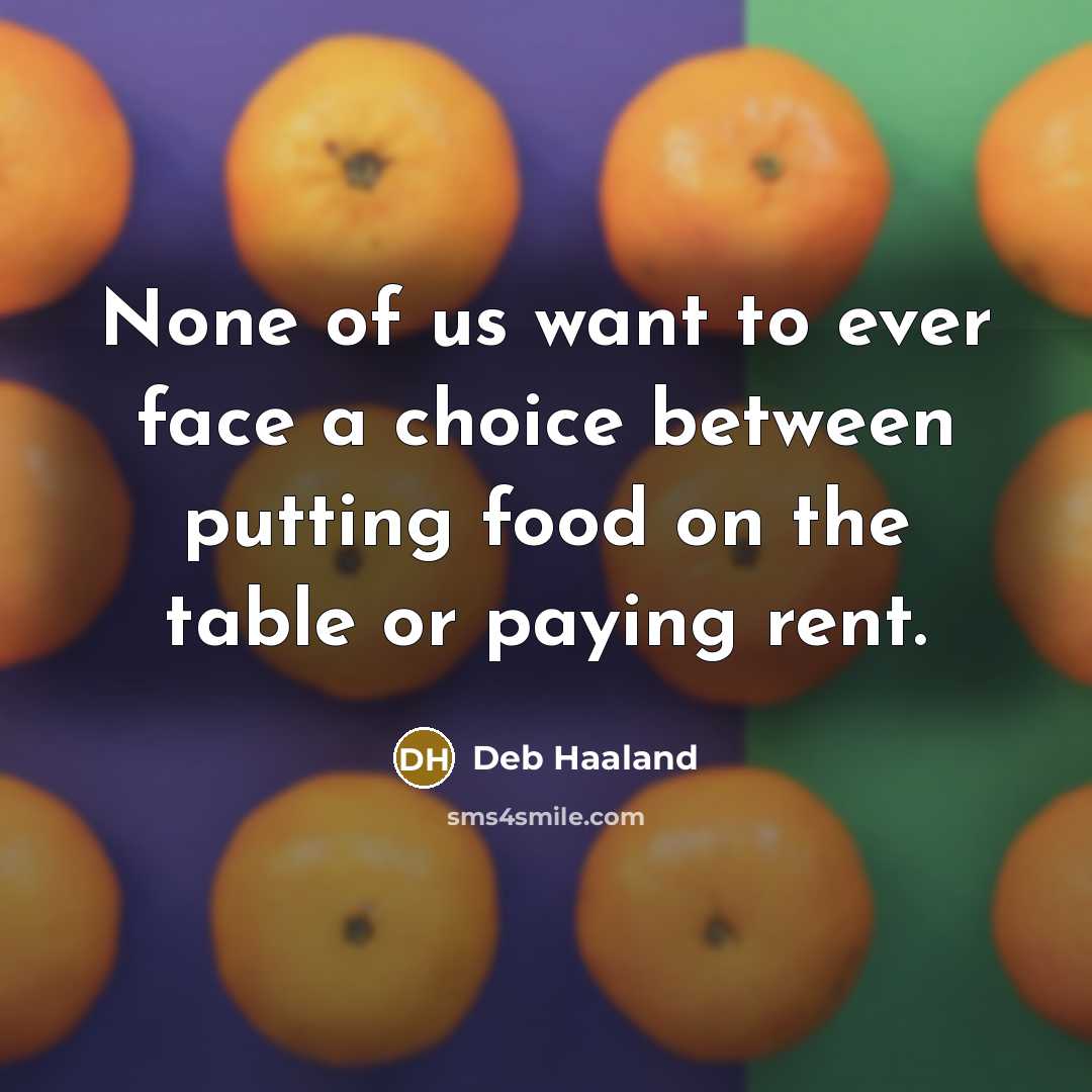 “None of us want to ever face a choice between…” quote by Deb Haaland