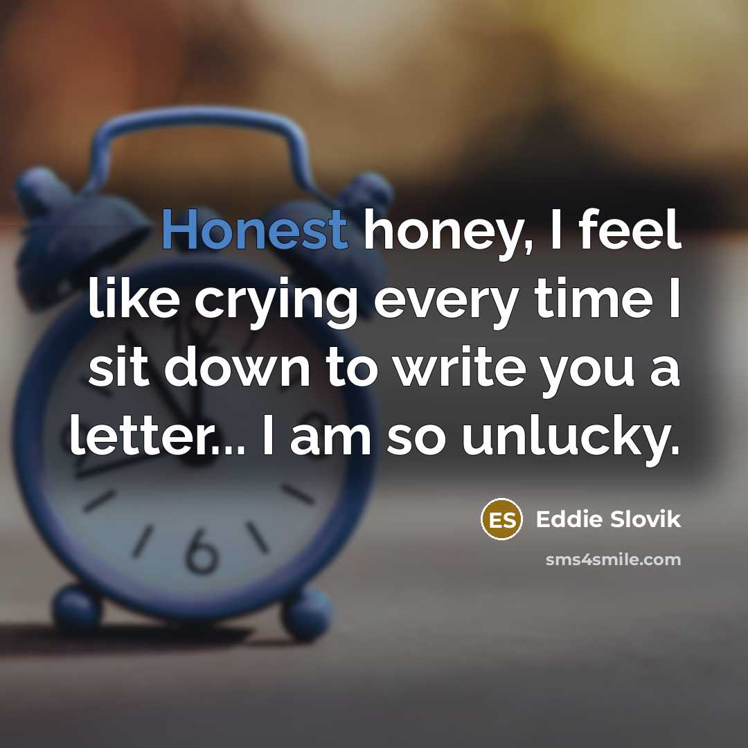 “Honest honey, I feel like crying every time I sit…” quote by Eddie Slovik