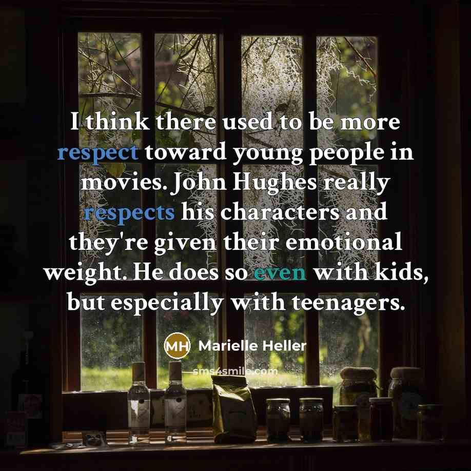 “I think there used to be more respect toward young…” quote by Marielle Heller