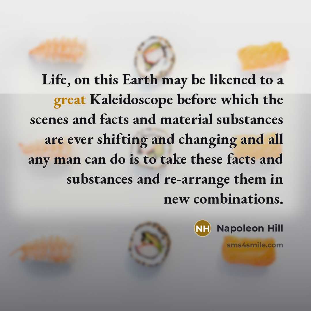 “Life, on this Earth may be likened to a great…” quote by Napoleon Hill