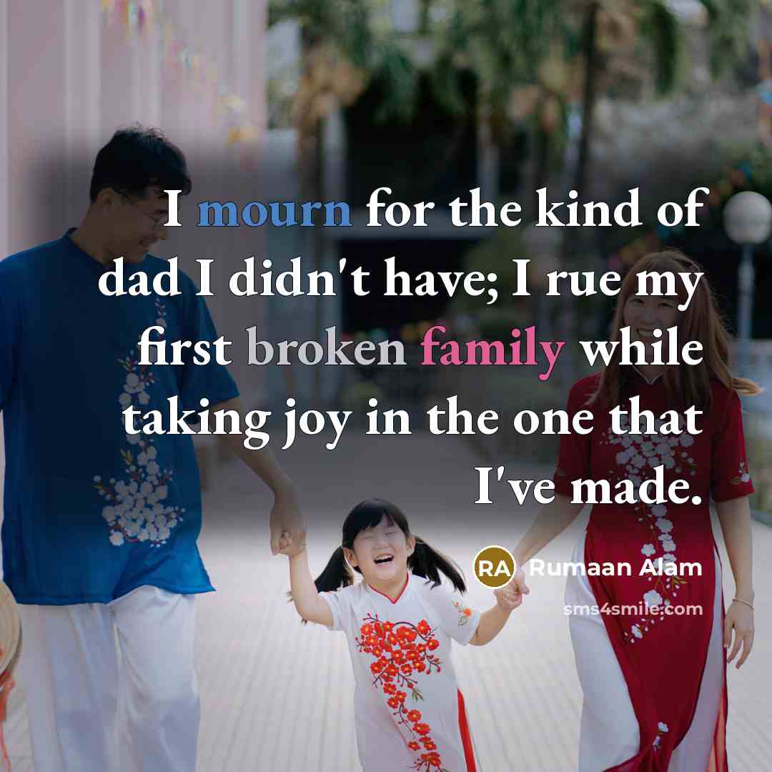 “I mourn for the kind of dad I didn't have;…” quote by Rumaan Alam