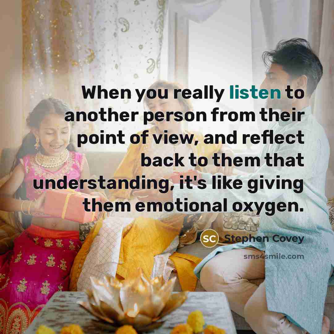 “When you really listen to another person from their point…” quote by Stephen Covey
