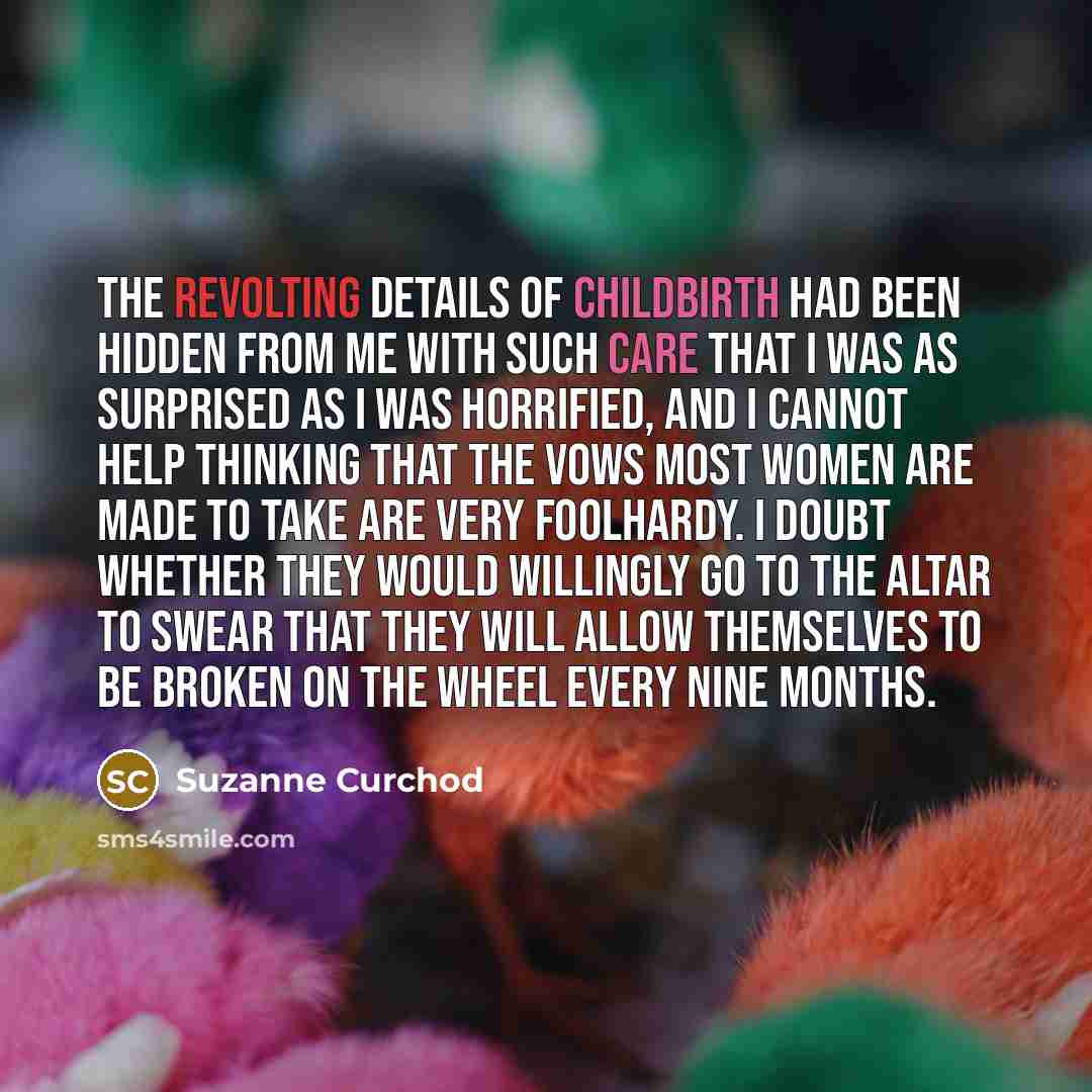 “The revolting details of childbirth had been hidden from me…” quote by Suzanne Curchod