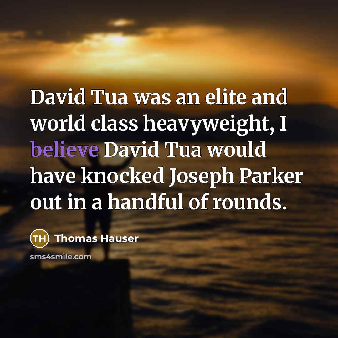“David Tua was an elite and world class heavyweight, I…” quote by Thomas Hauser