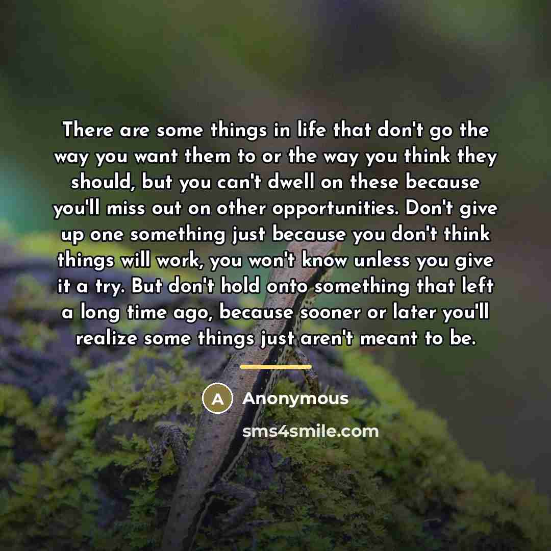 “There are some things in life that don't go the…” quote by Anonymous
