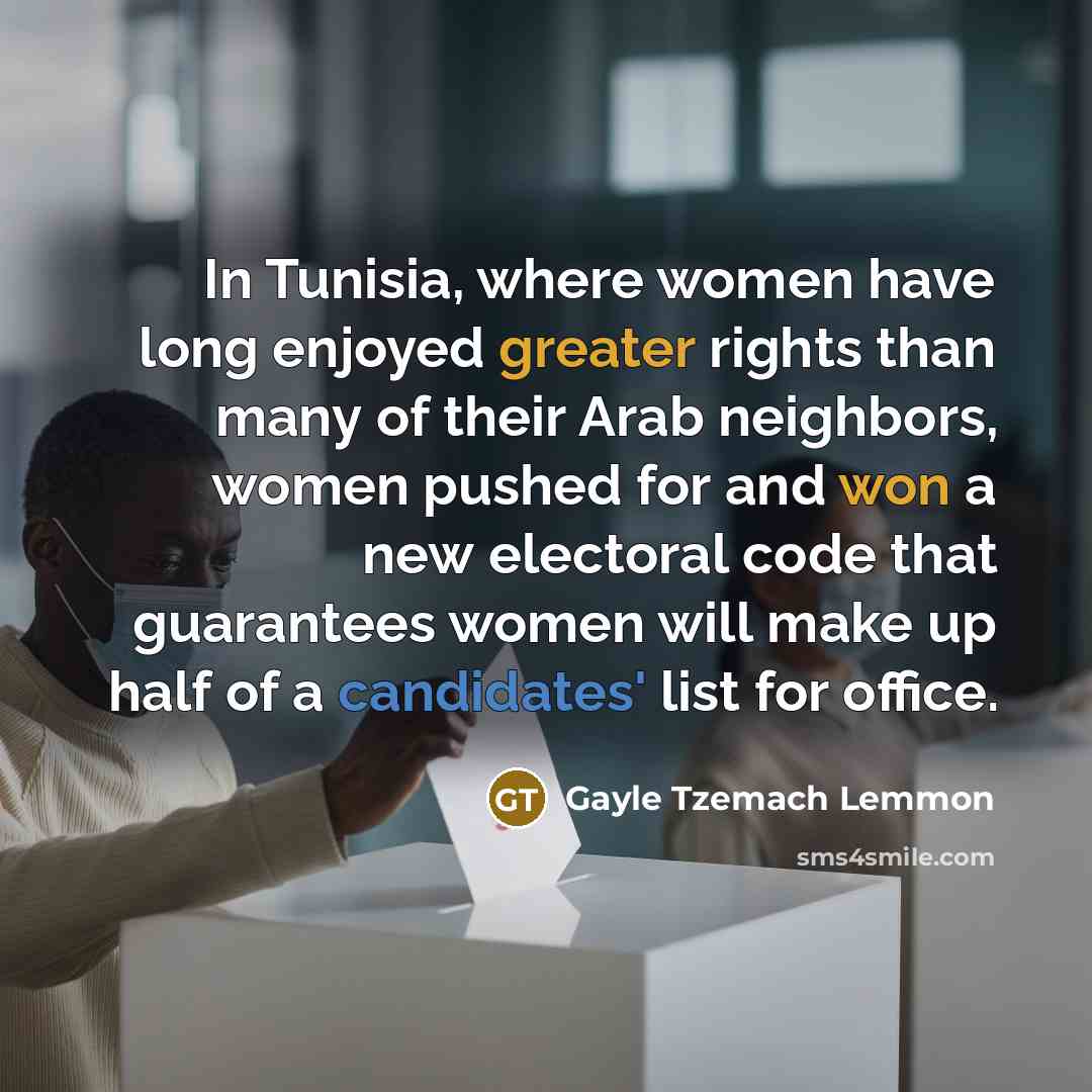 “In Tunisia, where women have long enjoyed greater rights than…” quote by Gayle Tzemach Lemmon