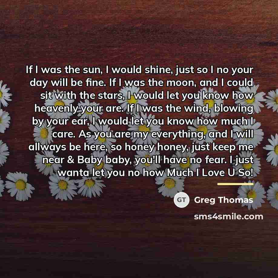 “If I was the sun, I would shine, just so…” quote by Greg Thomas