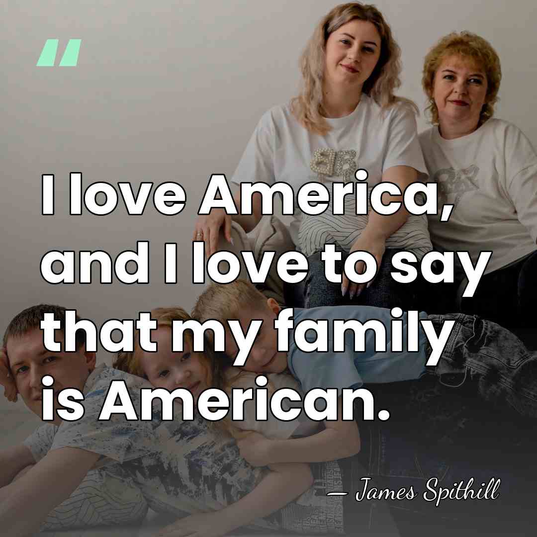 I love America, and I love to say that my family is&hellip; - James Spithill