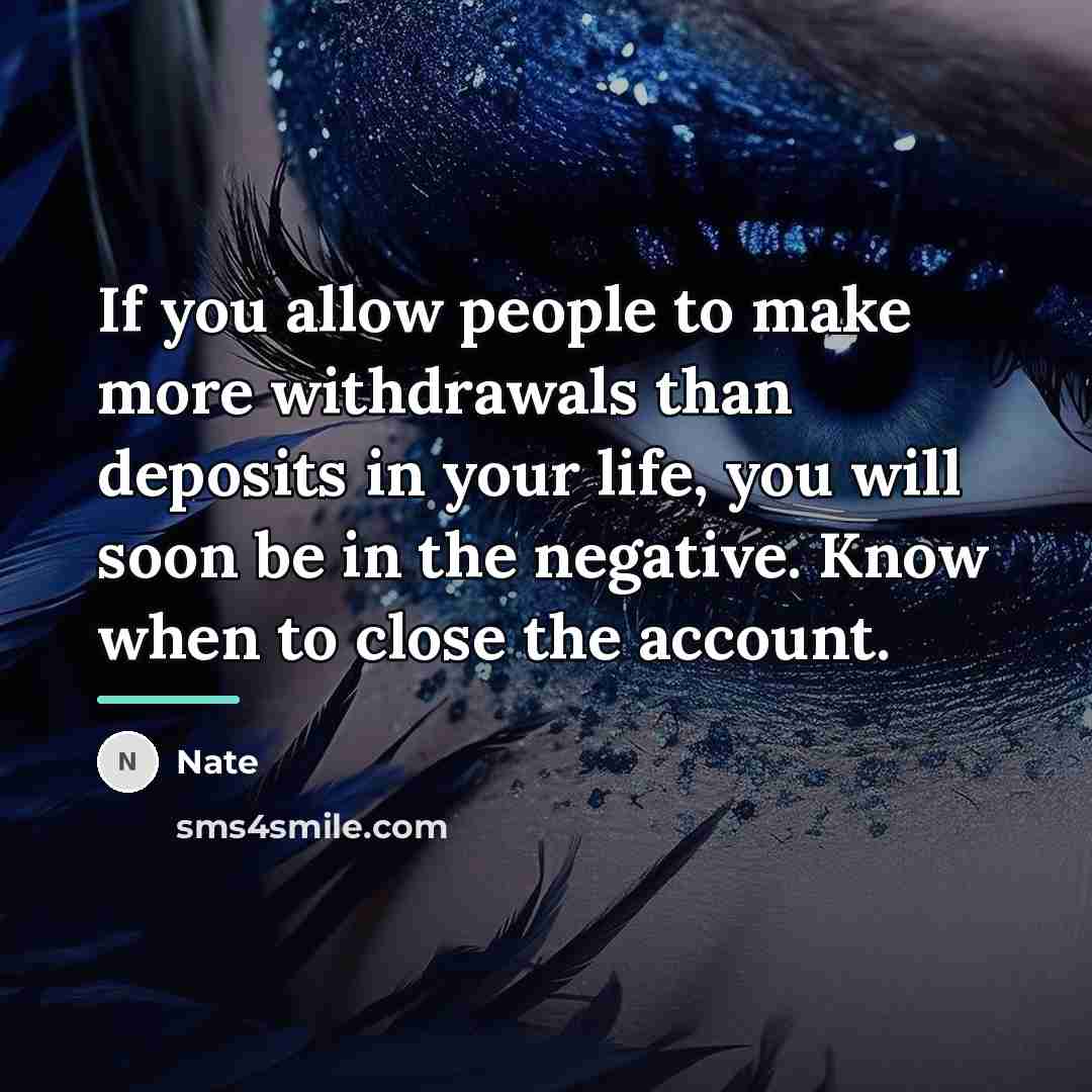 “If you allow people to make more withdrawals than deposits…” quote by Nate
