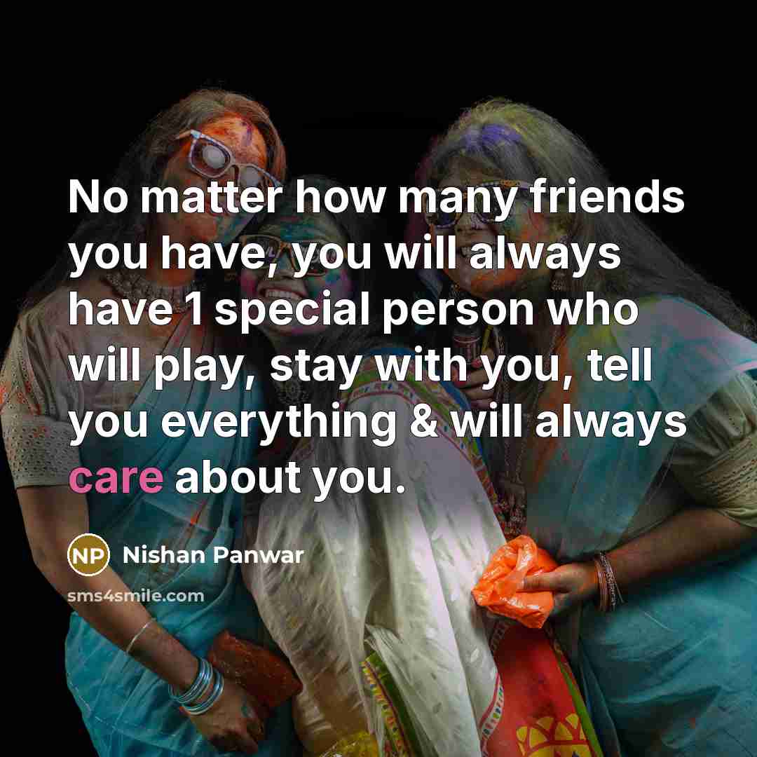 “No matter how many friends you have, you will always…” quote by Nishan Panwar