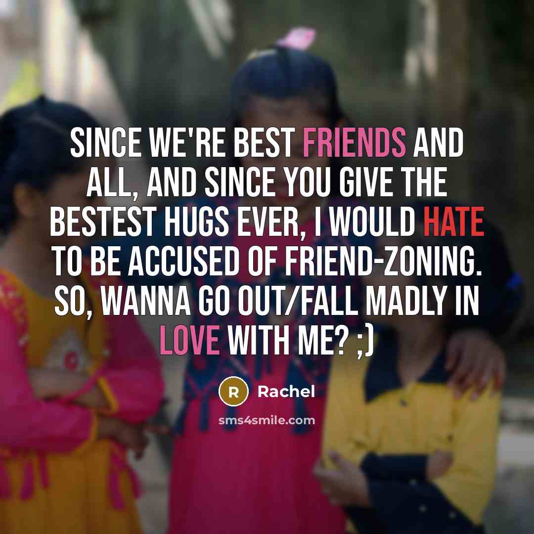 “Since we're best friends and all, and since you give…” quote by Rachel