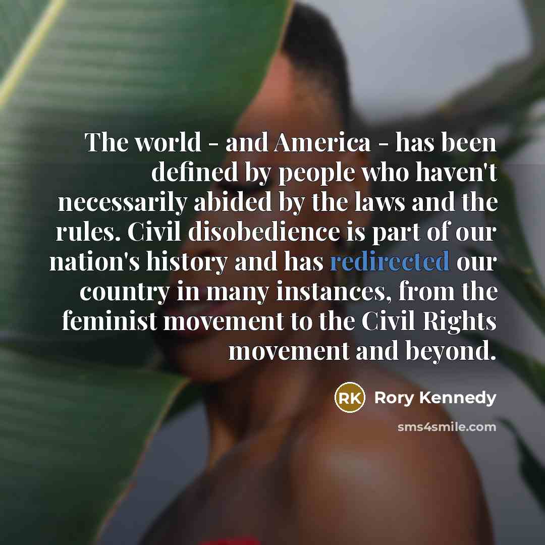 “The world - and America - has been defined by…” quote by Rory Kennedy