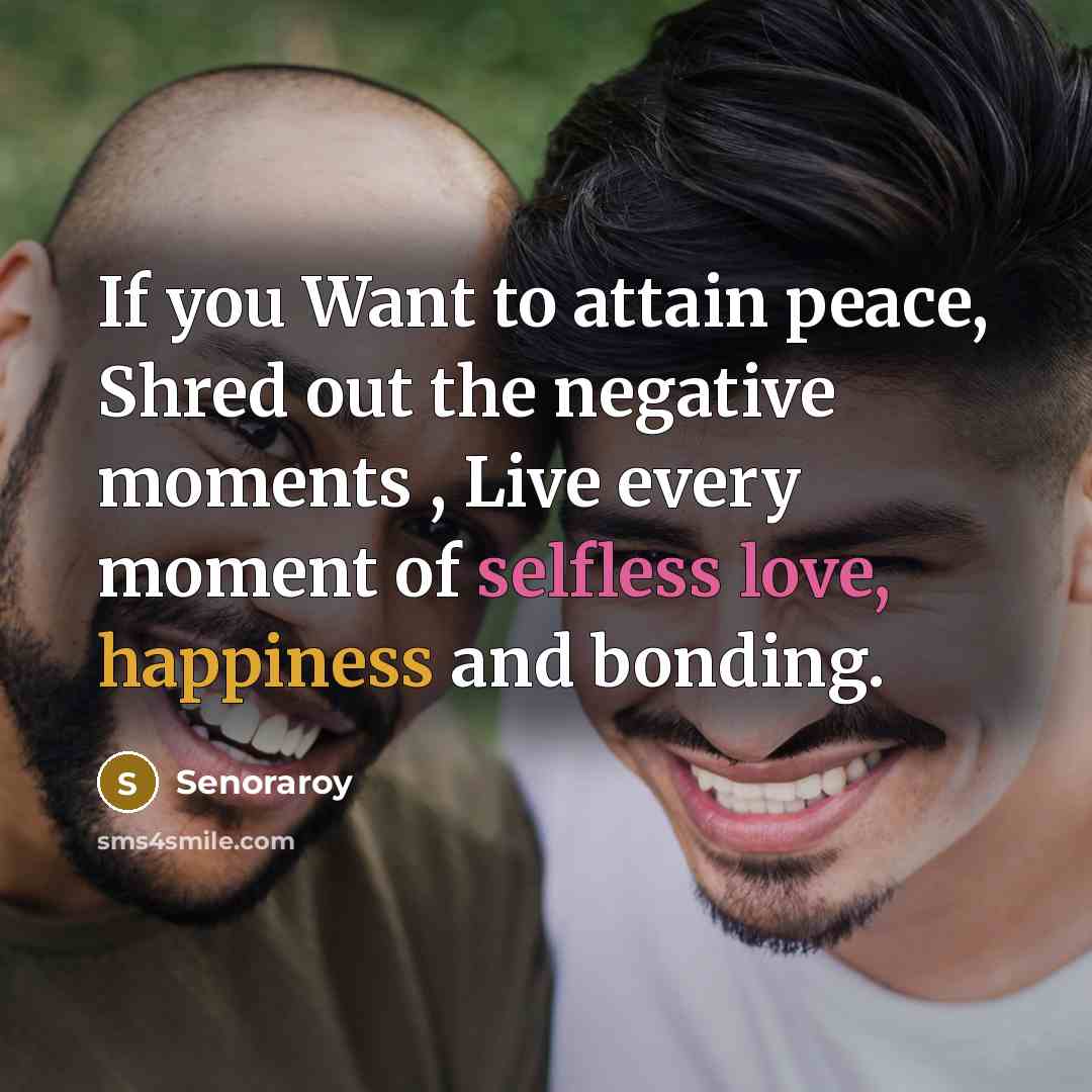“If you Want to attain peace, Shred out the negative…” quote by Senoraroy