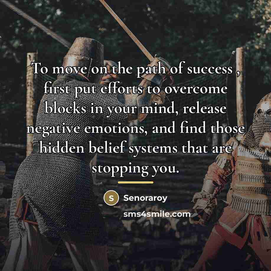 “To move on the path of success , first put…” quote by Senoraroy