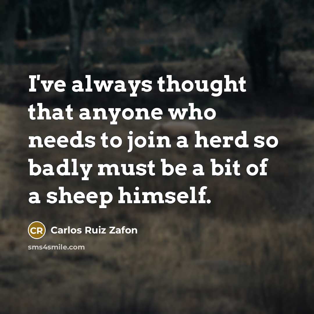 “I've always thought that anyone who needs to join a…” quote by Carlos Ruiz Zafon