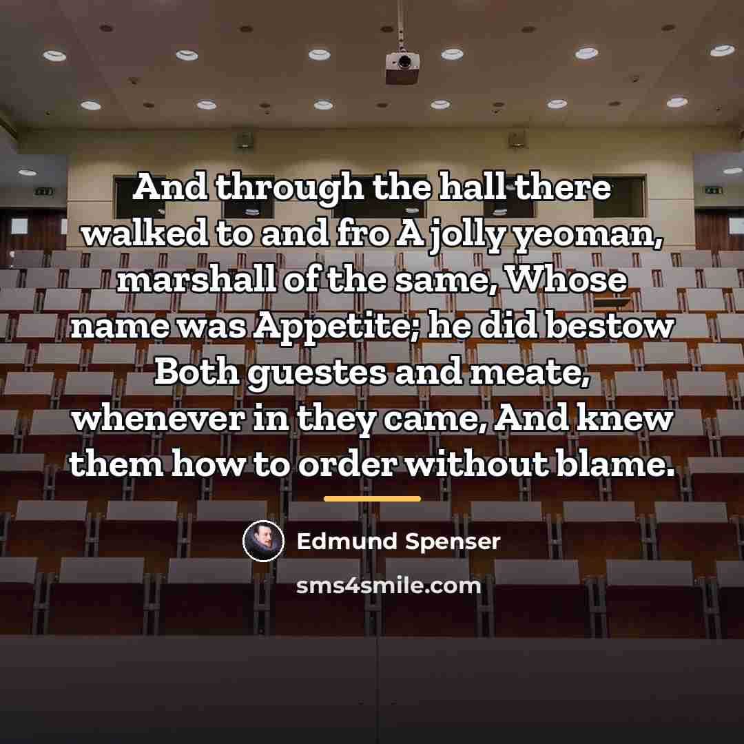“And through the hall there walked to and fro A…” quote by Edmund Spenser