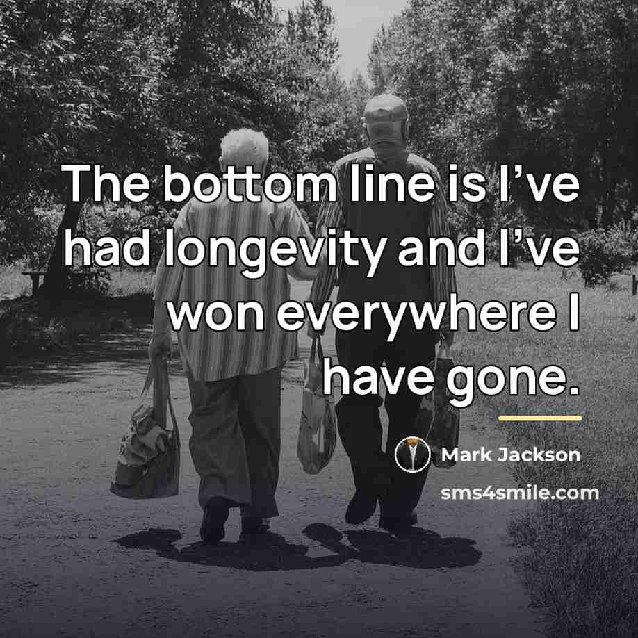 “The bottom line is I've had longevity and I've won…” quote by Mark Jackson