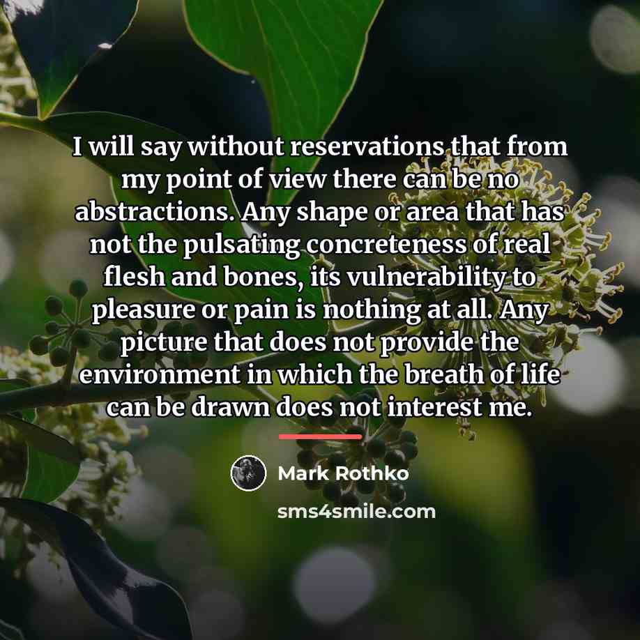 “I will say without reservations that from my point of…” quote by Mark Rothko