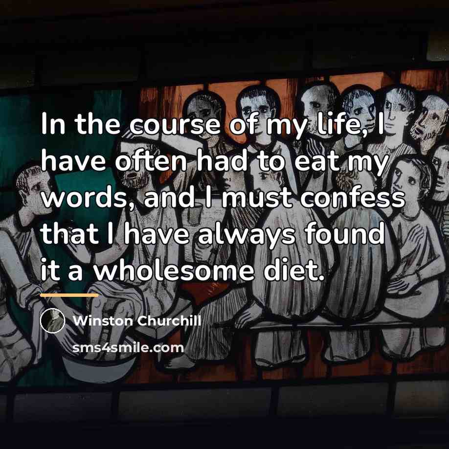 “In the course of my life, I have often had…” quote by Winston Churchill