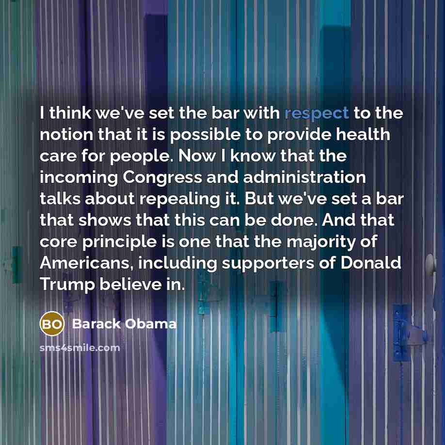“I think we've set the bar with respect to the…” quote by Barack Obama
