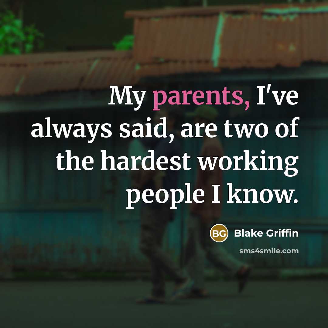 “My parents, I've always said, are two of the hardest…” quote by Blake Griffin