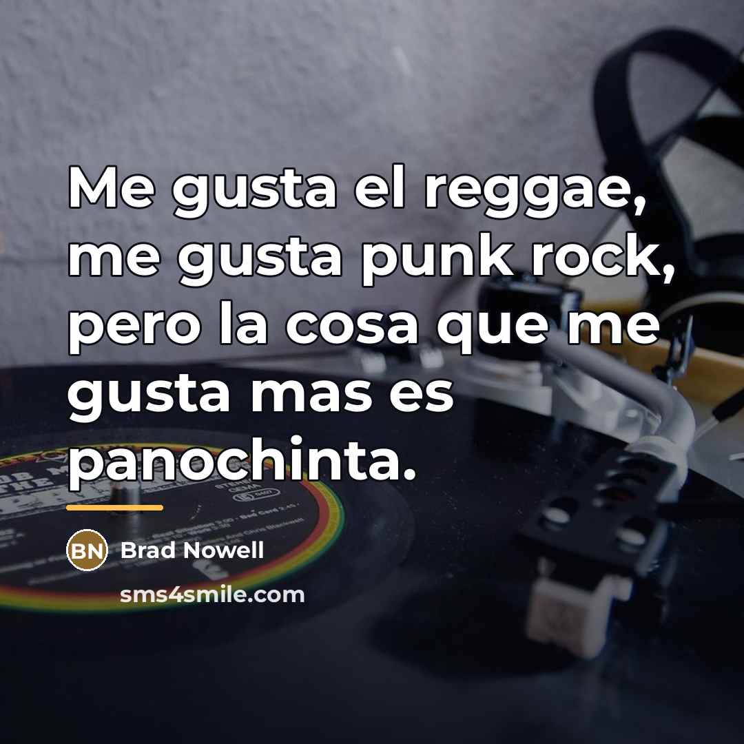 “Me gusta el reggae, me gusta punk rock, pero la…” quote by Brad Nowell