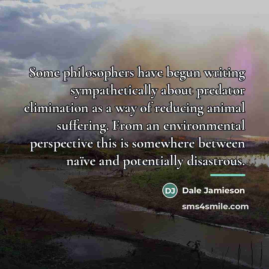 “Some philosophers have begun writing sympathetically about predator elimination as…” quote by Dale Jamieson