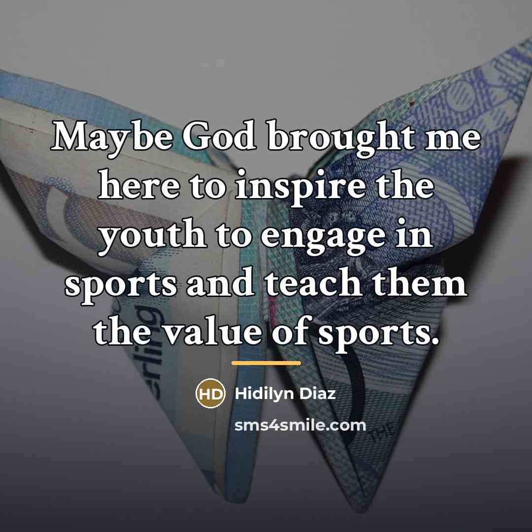 “Maybe God brought me here to inspire the youth to…” quote by Hidilyn Diaz