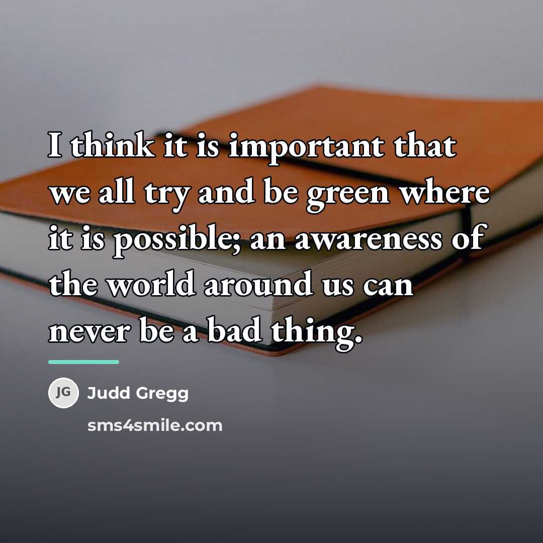 “I think it is important that we all try and…” quote by Judd Gregg