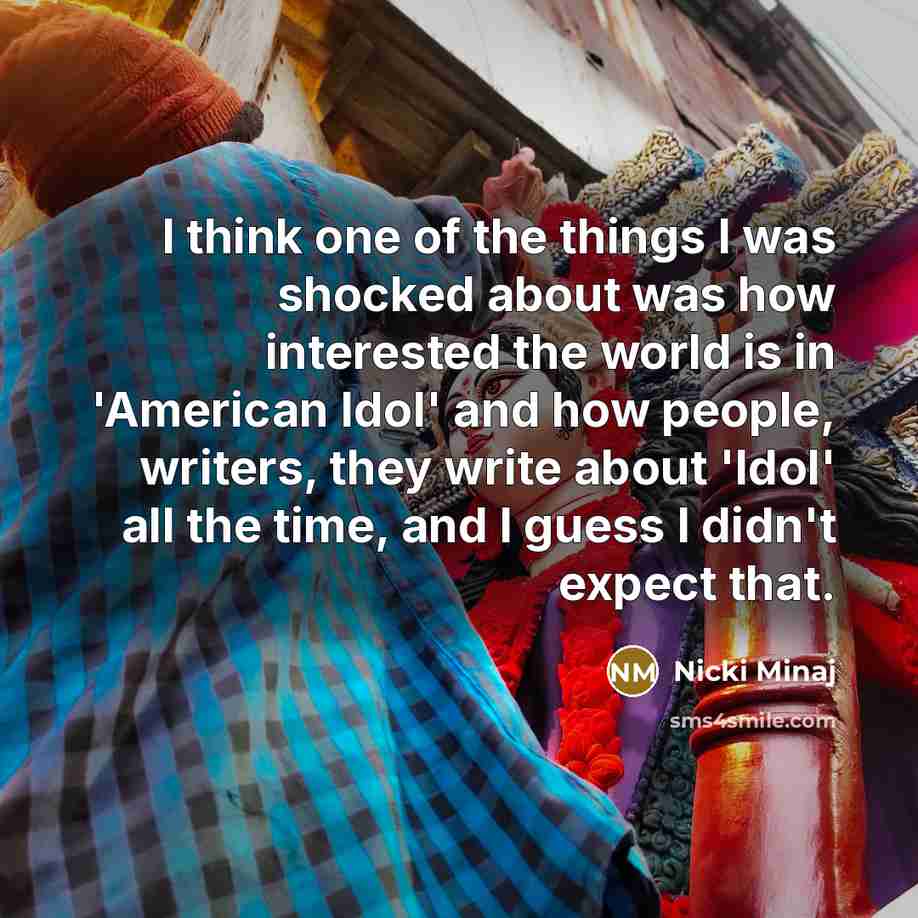 “I think one of the things I was shocked about…” quote by Nicki Minaj