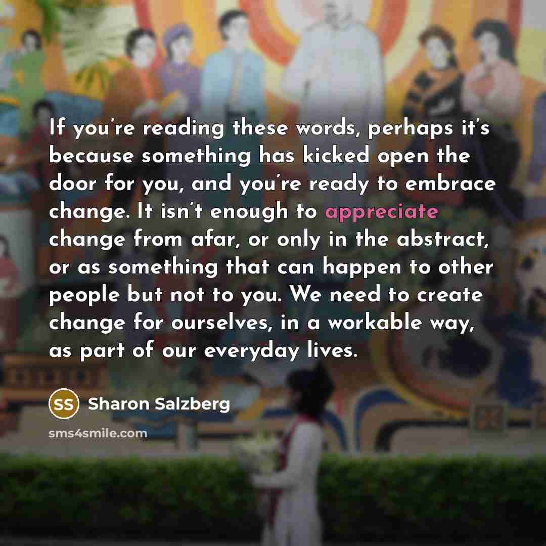 “If you’re reading these words, perhaps it’s because something has…” quote by Sharon Salzberg