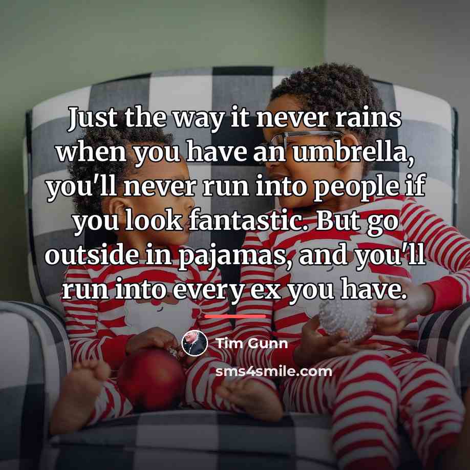 “Just the way it never rains when you have an…” quote by Tim Gunn