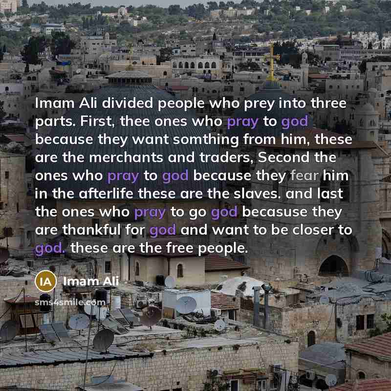 “Imam Ali divided people who prey into three parts. First,…” quote by Imam Ali