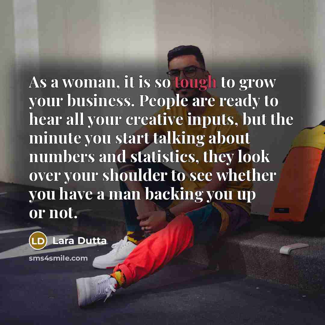 “As a woman, it is so tough to grow your…” quote by Lara Dutta