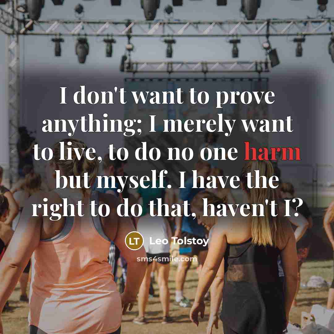 “I don't want to prove anything; I merely want to…” quote by Leo Tolstoy