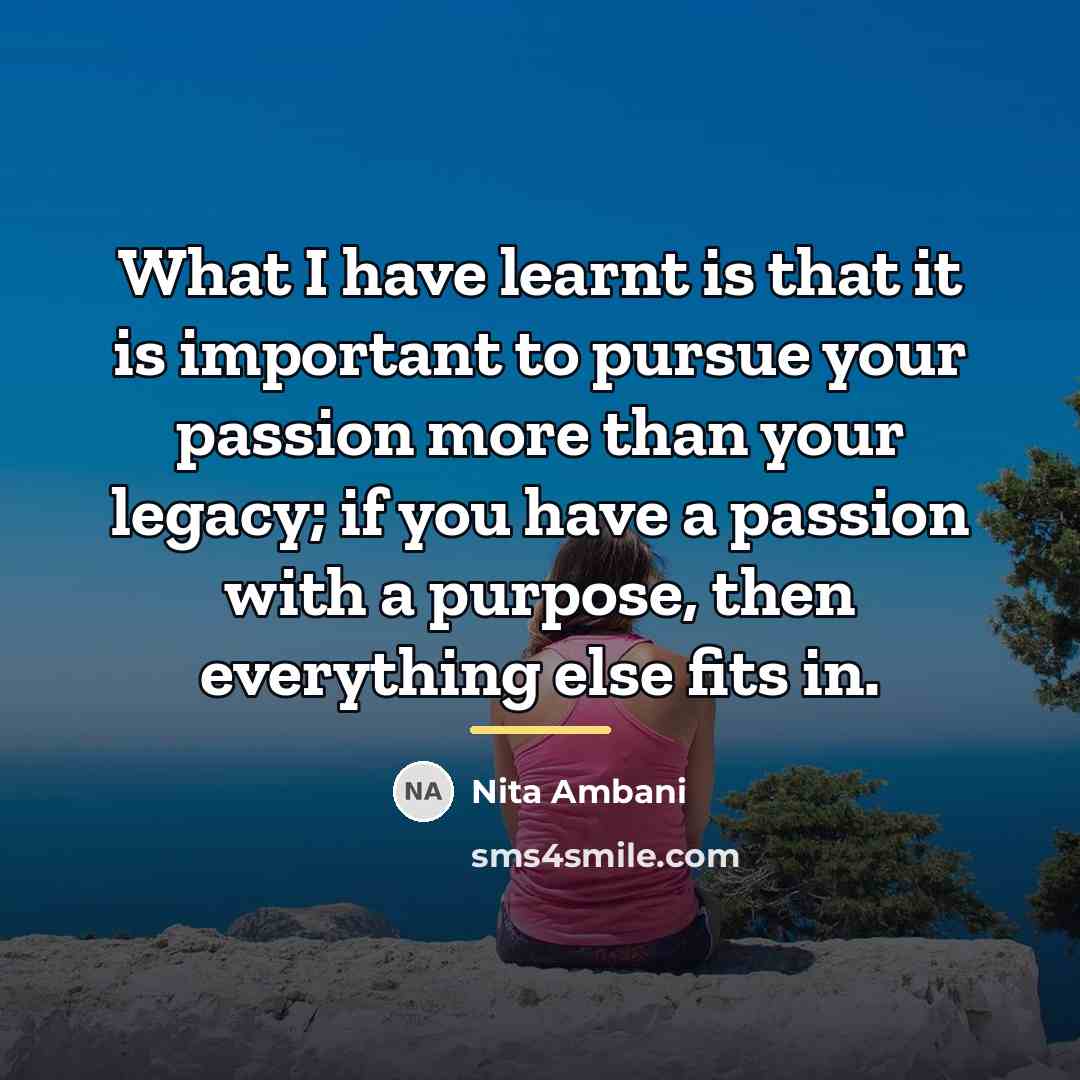“What I have learnt is that it is important to…” quote by Nita Ambani