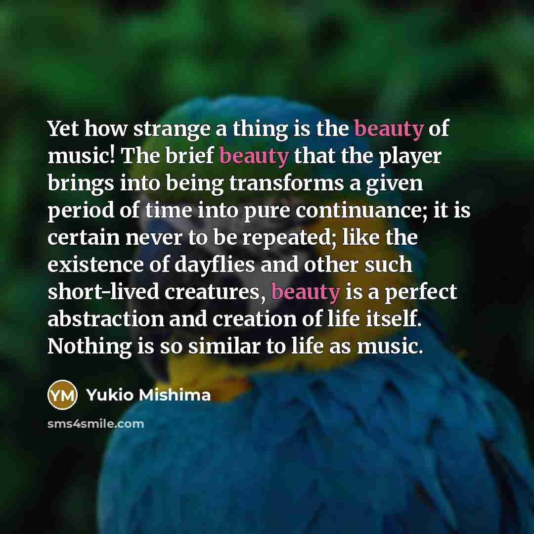 “Yet how strange a thing is the beauty of music!…” quote by Yukio Mishima
