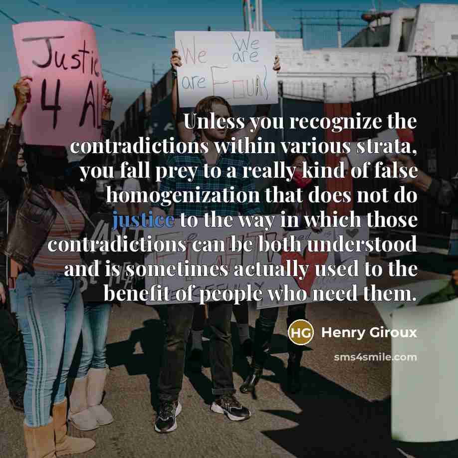 “Unless you recognize the contradictions within various strata, you fall…” quote by Henry Giroux
