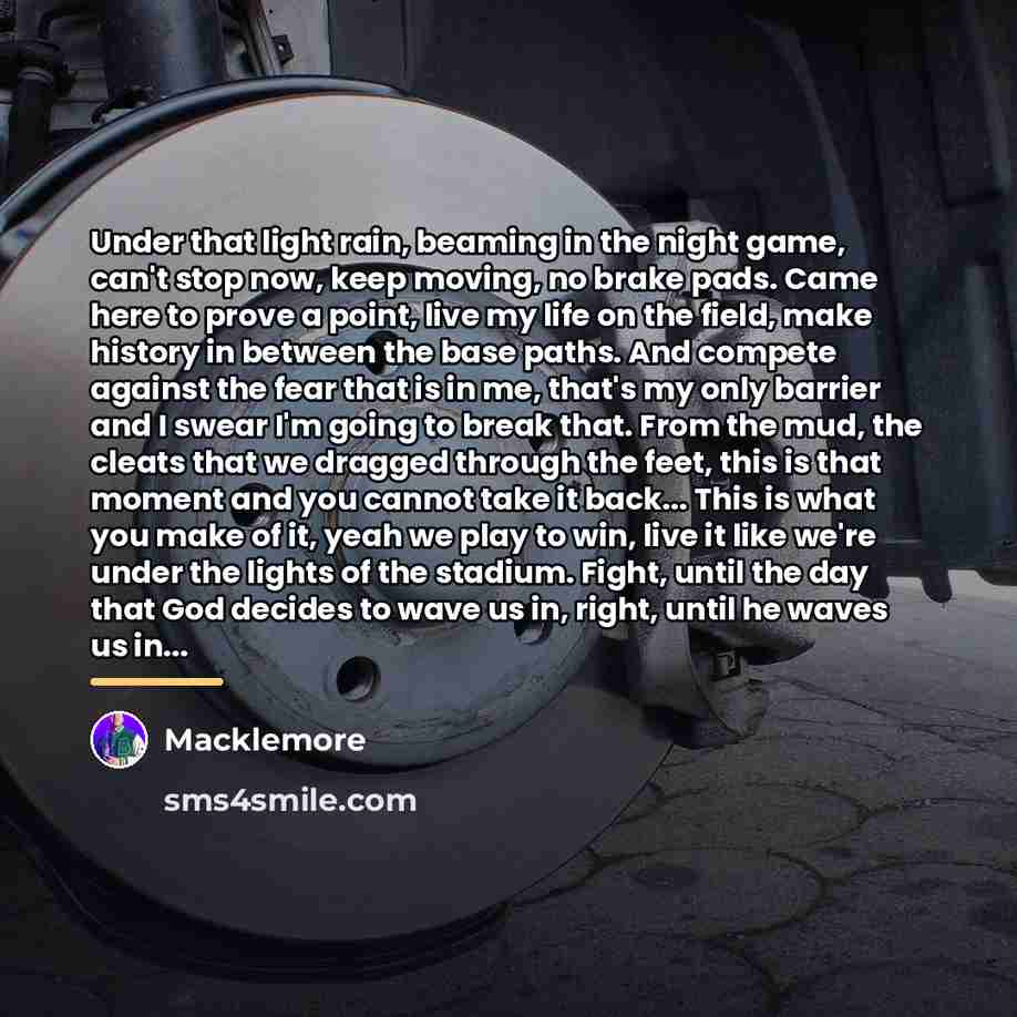 “Under that light rain, beaming in the night game, can't…” quote by Macklemore