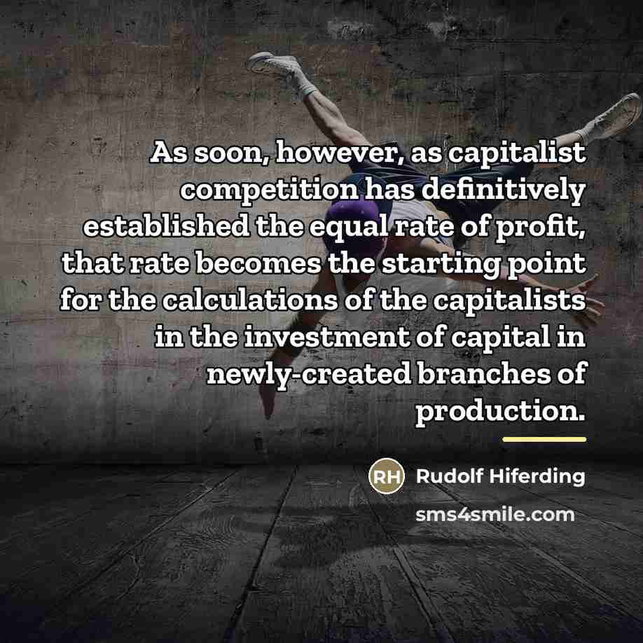 “As soon, however, as capitalist competition has definitively established the…” quote by Rudolf Hiferding