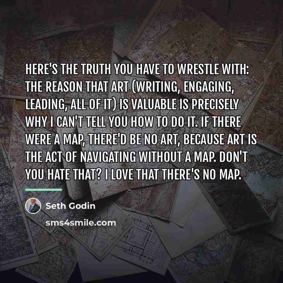 “Here's the truth you have to wrestle with: the reason…” quote by Seth Godin