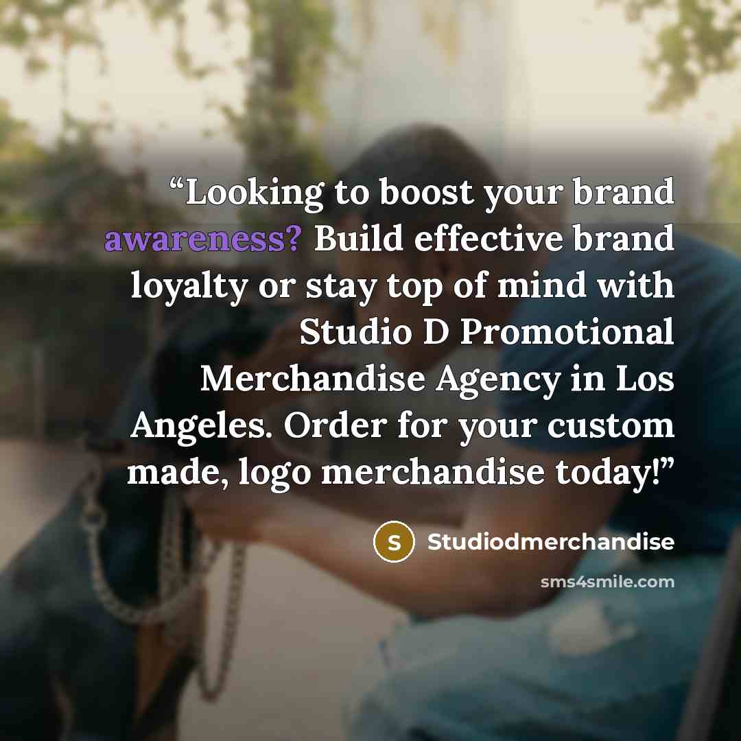 “Looking to boost your brand awareness? Build effective brand loyalty or stay top of mind with Studio D Promotional Merchandise Agency in Los Angeles. Order for your custom made, logo merchandise today!” quote by Studiodmerchandise