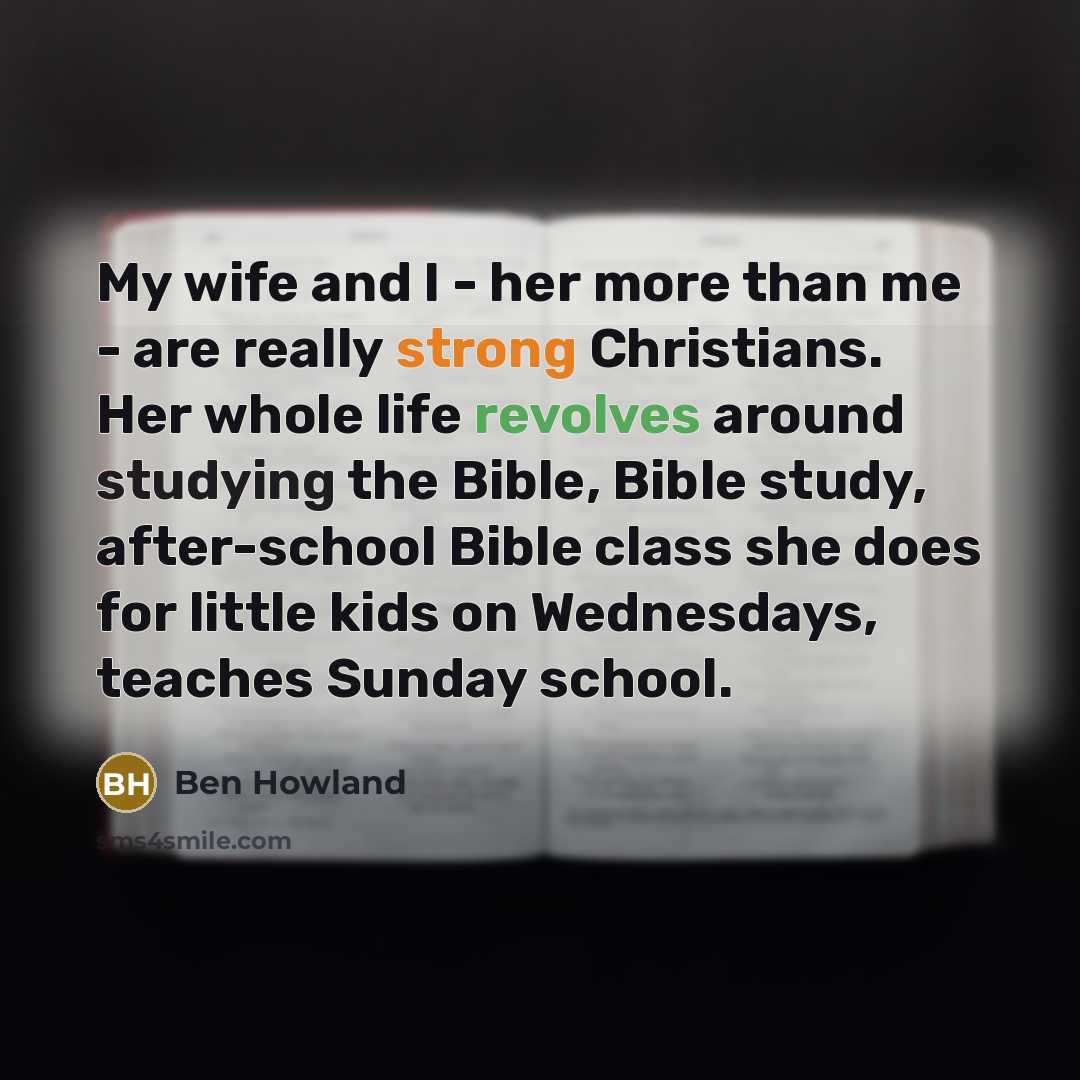 “My wife and I - her more than me -…” quote by Ben Howland