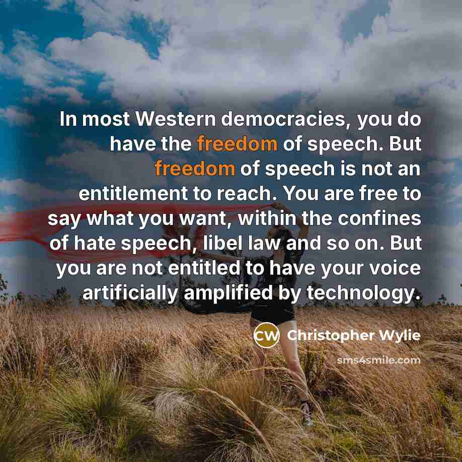 “In most Western democracies, you do have the freedom of…” quote by Christopher Wylie