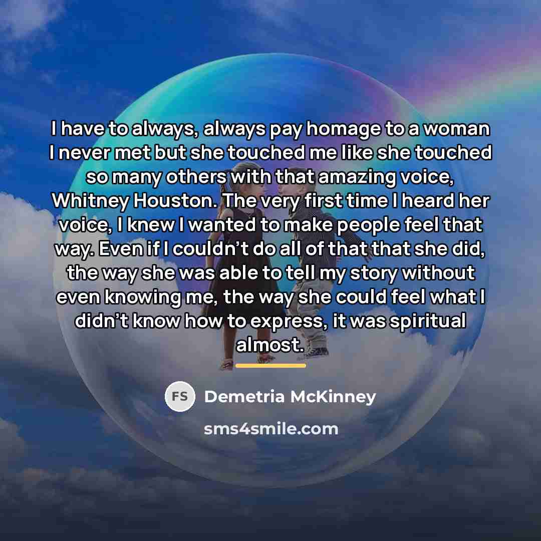 “I have to always, always pay homage to a woman…” quote by Demetria McKinney