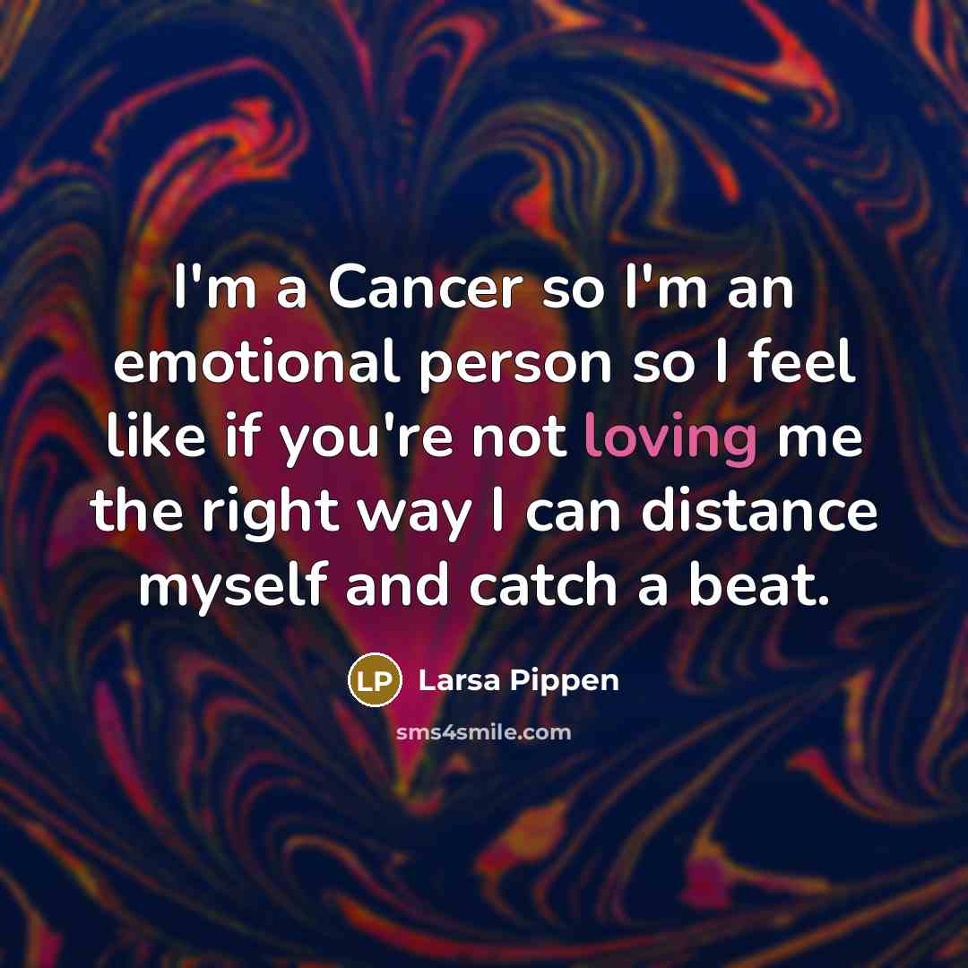 “I'm a Cancer so I'm an emotional person so I…” quote by Larsa Pippen