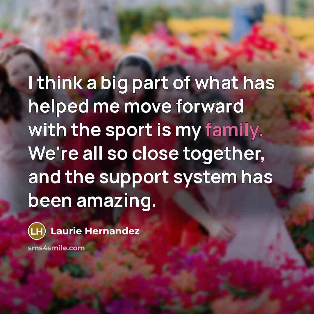 “I think a big part of what has helped me…” quote by Laurie Hernandez