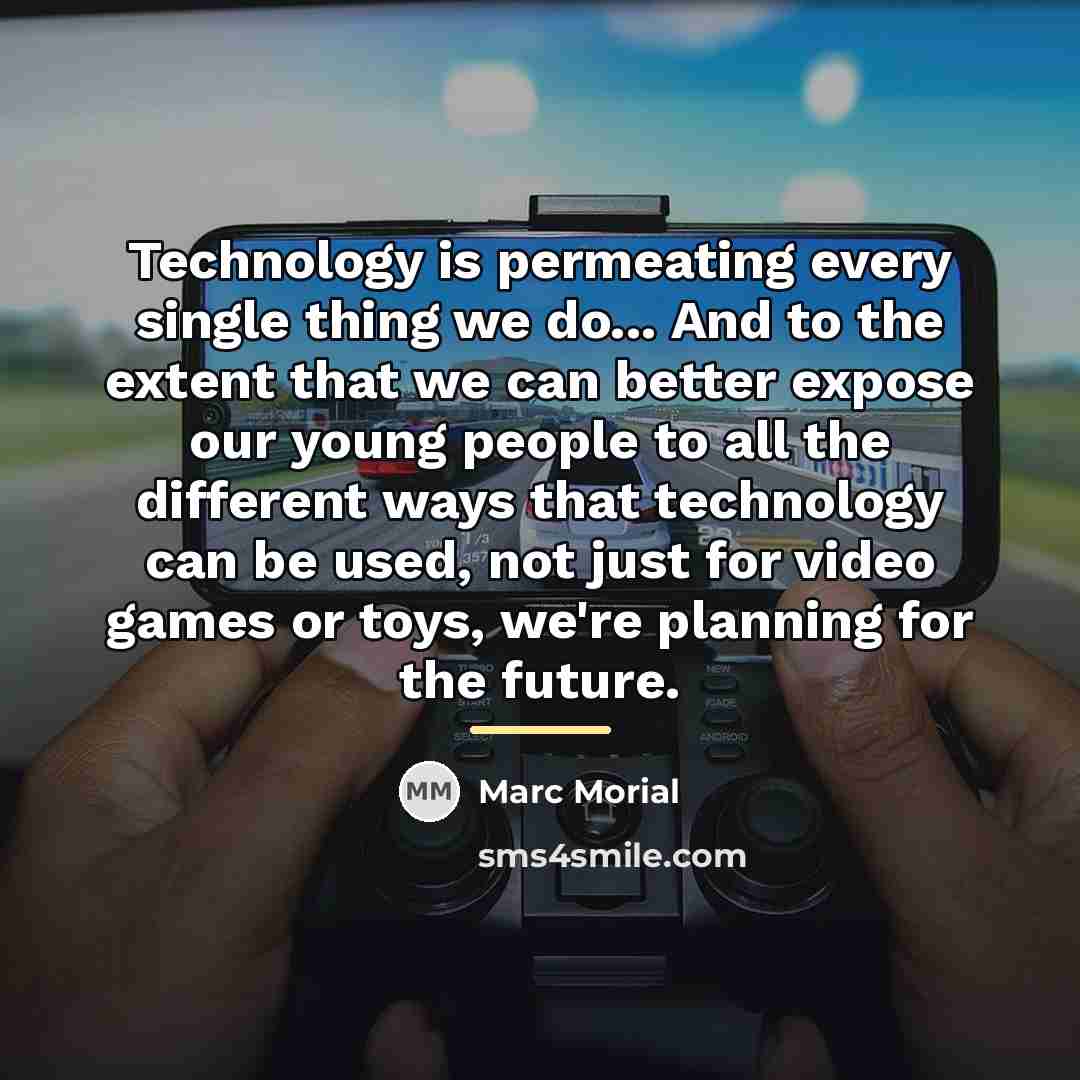 “Technology is permeating every single thing we do... And to…” quote by Marc Morial