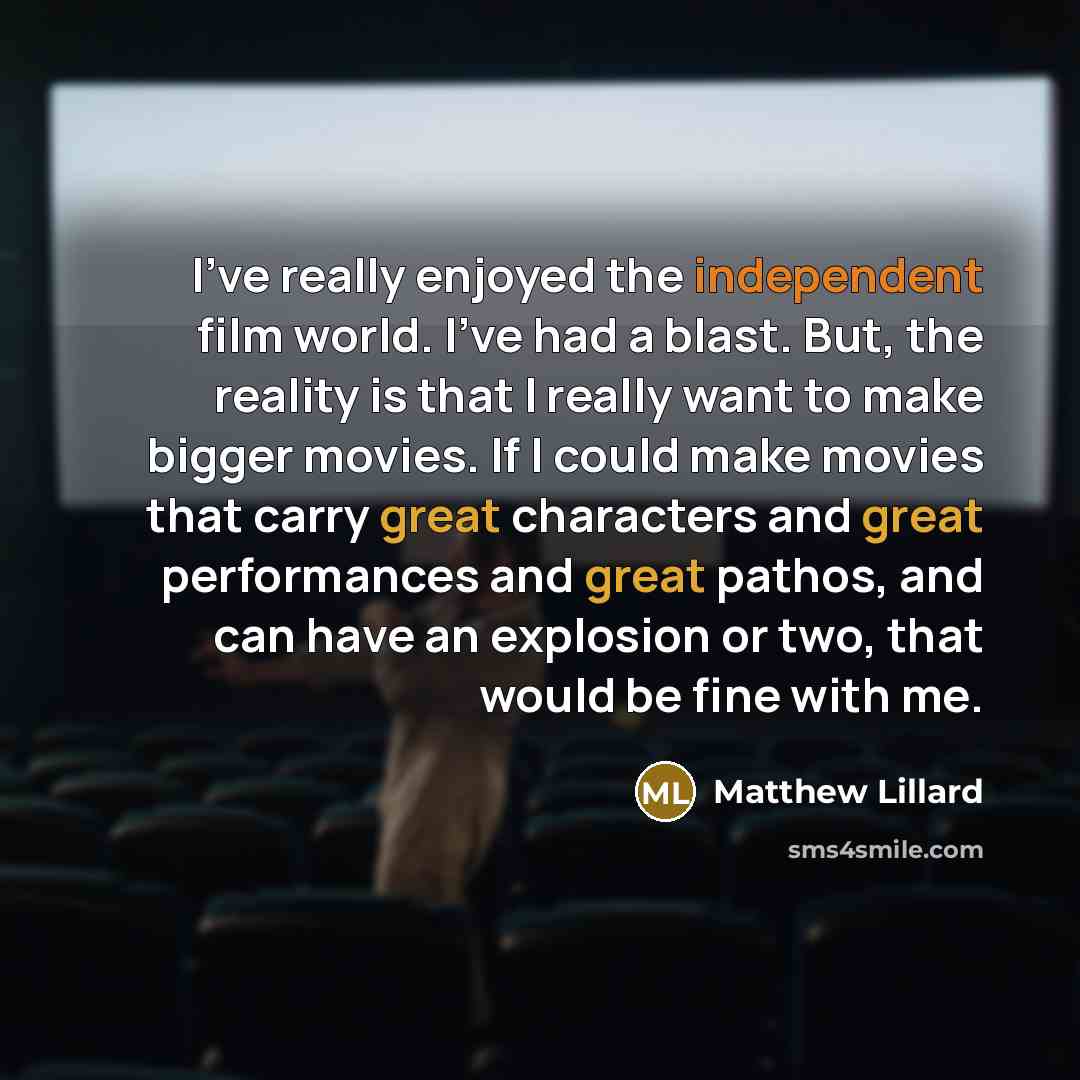 “I've really enjoyed the independent film world. I've had a…” quote by Matthew Lillard